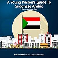 Algopix Similar Product 9 - A Young Persons Guide to Sudanese