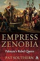 Algopix Similar Product 6 - Empress Zenobia: Palmyra's Rebel Queen