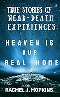 Algopix Similar Product 3 - True Stories of NearDeath Experiences