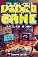 Algopix Similar Product 10 - The Ultimate Video Game Trivia Book A