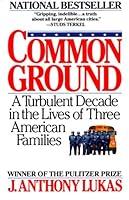 Algopix Similar Product 4 - Common Ground A Turbulent Decade in