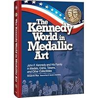 Algopix Similar Product 14 - The Kennedy World in Medallic Art John