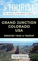 Algopix Similar Product 5 - GREATER THAN A TOURISTGRAND JUNCTION