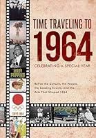 Algopix Similar Product 8 - Time Traveling to 1964 Celebrating a