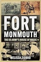 Algopix Similar Product 8 - Fort Monmouth The US Armys House of