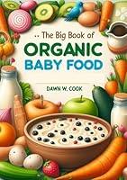 Algopix Similar Product 4 - The Big Book of Organic Baby Food