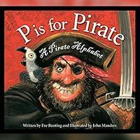 Algopix Similar Product 2 - P Is for Pirate: A Pirate Alphabet