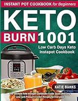 Algopix Similar Product 7 - Keto Instant Pot Cookbook for