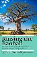 Algopix Similar Product 8 - Raising The Baobab