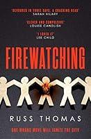 Algopix Similar Product 20 - Firewatching: The Number One Bestseller