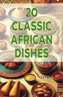 Algopix Similar Product 17 - 20 Classic African Dishes