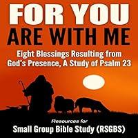 Algopix Similar Product 12 - For You Are with Me Eight Blessings