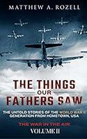 Algopix Similar Product 2 - The Things Our Fathers SawThe Untold