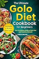 Algopix Similar Product 15 - The Ultimate Golo Diet Cookbook for