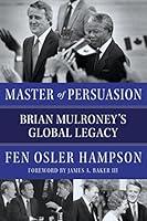 Algopix Similar Product 3 - Master of Persuasion Brian Mulroneys