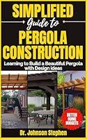 Algopix Similar Product 1 - Simplified Guide to Pergola