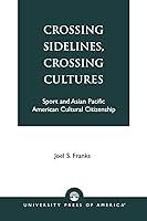 Algopix Similar Product 17 - Crossing Sidelines Crossing Cultures