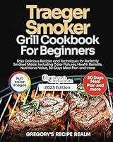 Algopix Similar Product 17 - TRAEGER SMOKER GRILL COOKBOOK FOR