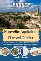 Algopix Similar Product 9 - NouvelleAquitaine Travel Guide