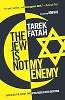 Algopix Similar Product 13 - The Jew is Not My Enemy Unveiling the