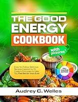 Algopix Similar Product 5 - The Good Energy Cookbook with Pictures