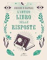 Algopix Similar Product 10 - Chiedi e saprai Lantico libro delle