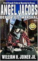 Algopix Similar Product 11 - Angel Jacobs Deputy US Marshal The