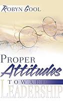 Algopix Similar Product 17 - Proper Attitudes Toward Leadership