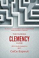 Algopix Similar Product 4 - The Florida Clemency Guide Do You or a