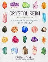 Algopix Similar Product 18 - Crystal Reiki A Handbook for Healing