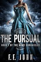 Algopix Similar Product 17 - The Pursual Book 1 of The Nome