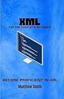 Algopix Similar Product 13 - XML for the Complete Beginner  Become