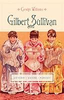 Algopix Similar Product 3 - Gilbert and Sullivan Gender Genre