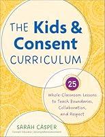 Algopix Similar Product 5 - The Kids and Consent Curriculum 25