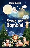 Algopix Similar Product 9 - Favole per Bambini Le pi Belle Storie