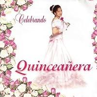 Algopix Similar Product 8 - Celebrando Quinceanera