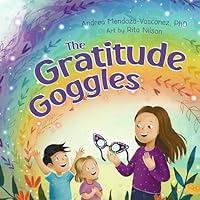 Algopix Similar Product 8 - The Gratitude Goggles A Childrens