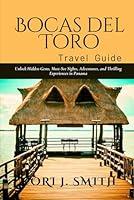 Algopix Similar Product 1 - BOCAS DEL TORO TRAVEL GUIDE 2024