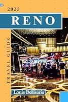 Algopix Similar Product 2 - RENO TRAVEL GUIDE The Ultimate Guide