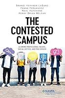 Algopix Similar Product 12 - The Contested Campus Aligning