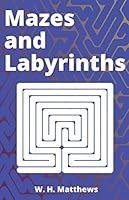 Algopix Similar Product 16 - Mazes and Labyrinths A General Account