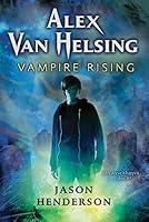Algopix Similar Product 10 - Alex Van Helsing Vampire Rising Alex