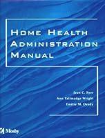 Algopix Similar Product 6 - Home Health Administration Manual