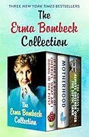 Algopix Similar Product 15 - The Erma Bombeck Collection If Life Is