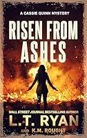 Algopix Similar Product 7 - Risen from Ashes (Cassie Quinn Book 9)