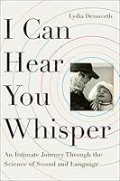 Algopix Similar Product 5 - I Can Hear You Whisper An Intimate