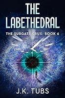 Algopix Similar Product 14 - The Labethedral The Subgate Crux Book