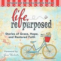 Algopix Similar Product 16 - Life Repurposed Stories of Grace