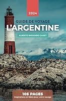 Algopix Similar Product 6 - GUIDE DE VOYAGE EN ARGENTINE EN 105