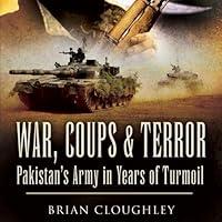 Algopix Similar Product 9 - War Coups and Terror Pakistans Army